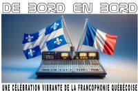 De Bord en Bord : une célébration de la langue québécoise entre Sherbrooke et Montpellier